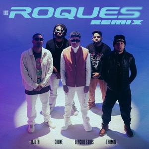 Los Roques (feat. Blackie & Lois & Chune) [Remix] [Explicit]