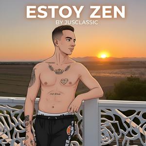 Estoy zen (Explicit)