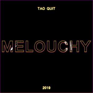 Melouchy (Explicit)