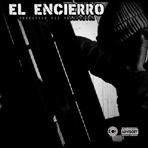 El Encierro Freestyle Vía Telefónica (feat. Araña Little Mafia) [Explicit]