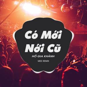 Mee Media - Quay Về Đây Em Cầm Tay Em Khóc Trên ĐôI Vai Này - Có Mới Nới Cũ (Mee Remix)