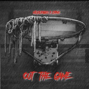 Out The Game (Explicit)
