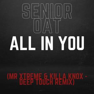 All in you (Mr Xtreme & Killa Knox Remix)