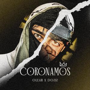 CORONAMOS (feat. OLEAH) [Explicit]