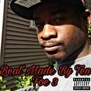 Beat Made By Ten Foe 3 (Explicit)