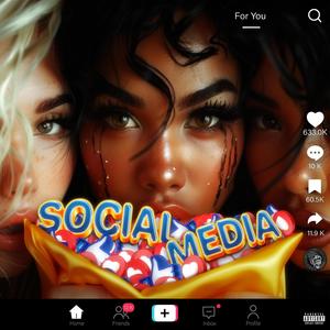 Social Media (Explicit)