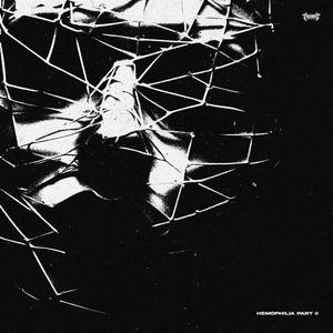 HEMOPHILIA (PART 2) (Explicit)