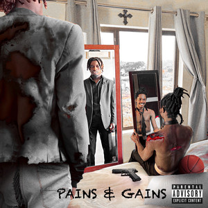 Pains & Gains - EP (Explicit)