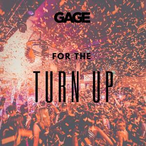 FOR THE TURN UP (Explicit)