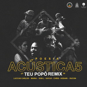 Poesia Acústica #5 Seu Popo Remix (Explicit)