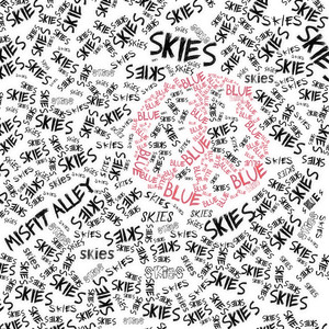 Blue Skies (Explicit)