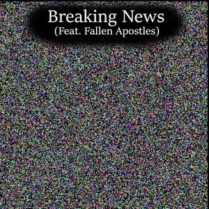 Breaking News (Explicit)