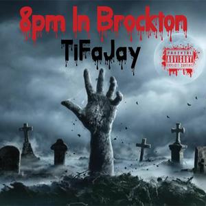 8pm in Brockton (Explicit)