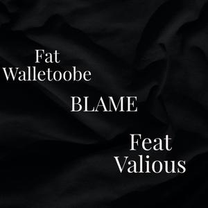 Blame (feat. Valious) [Explicit]