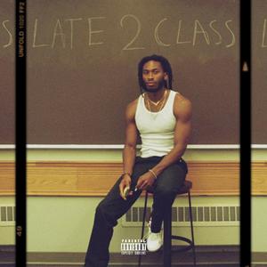 LATE 2 CLASS (Explicit)