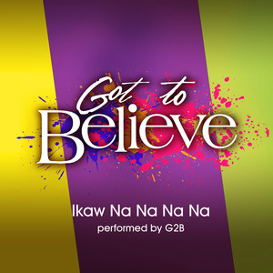 Got to Believe