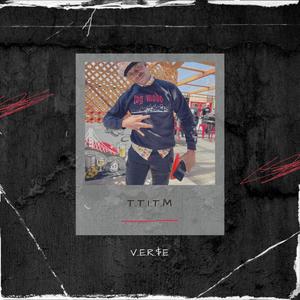 T.T.I.T.M (Explicit)
