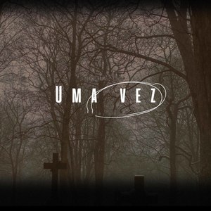 Uma vez