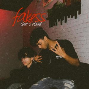 FAKESS (feat. Yousef oliver) [Explicit]