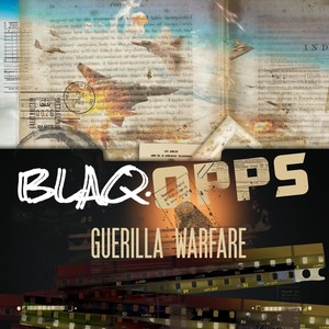 Blaq Opps: Guerilla Warfare