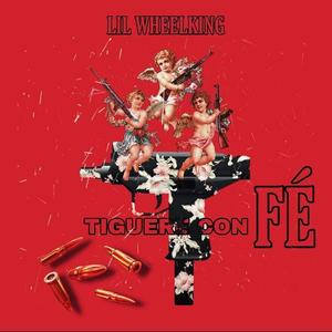 TIGUERE CON FE (Explicit)