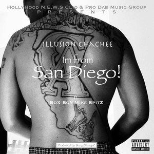 I'm from San Diego (feat. Box Boy Mike Spitz) [Explicit]