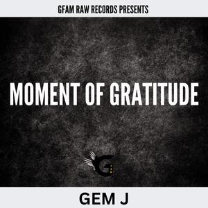 Moment of Gratitude (feat. HottRoundz)