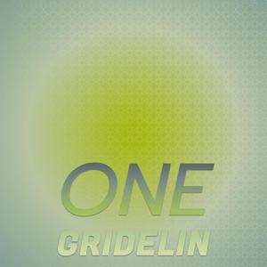 One Gridelin