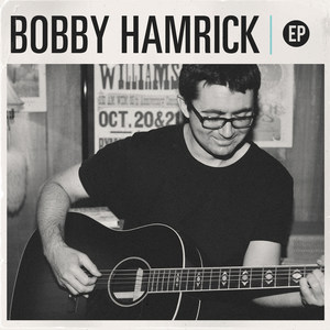 Bobby Hamrick - EP
