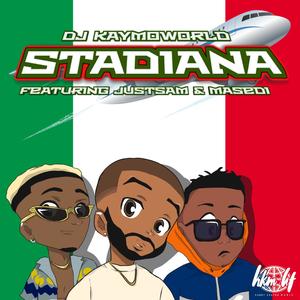 Stadiana(feat. JustSam & Masedi)