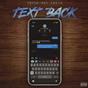 Text Back (Explicit)