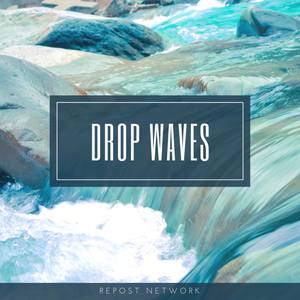 Drop Waves (Original Mix)