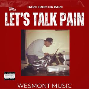 LET'S TALK PAIN (Explicit)