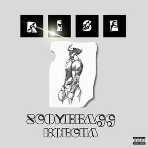 R I S E (feat. Korcha)