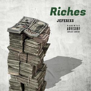 Riches (Explicit)