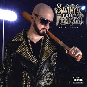 Swing For The Fences (Explicit)