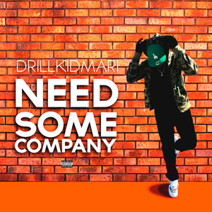 Need Some Company (Explicit)