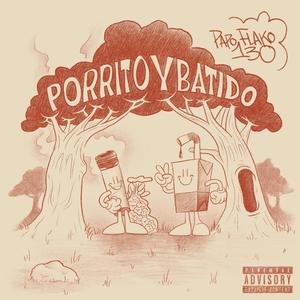 Porrito y batido (feat. Legrvnd) [Explicit]