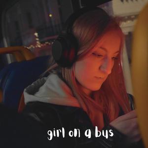 Girl On A Bus