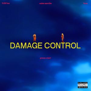 DAMAGE CONTROL (Explicit)