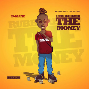 Rubberband the Money (Explicit)