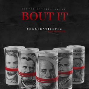 Bout It (Explicit)