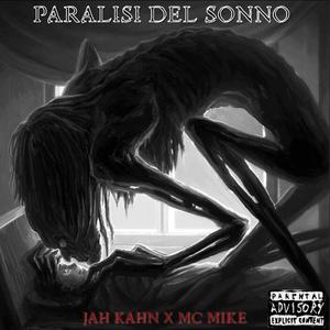 Paralisi del sonno (feat. The MC Mike) (Explicit)