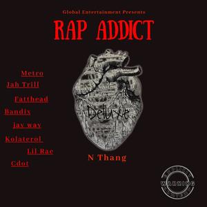 Rap Addict (Deluxe Version) [Explicit]