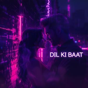 Dil Ki Baat