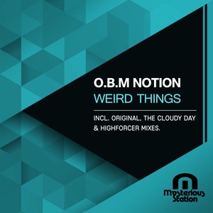 Weird Things (Highforcer Remix)