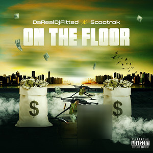 On the Floor (Explicit)