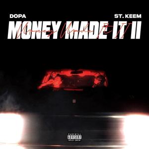 Money Made It ll (feat. St.Keem) [Explicit]