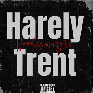 Halrey Trent Single (Explicit)