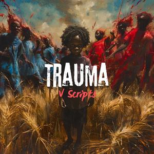 Trauma (Explicit)